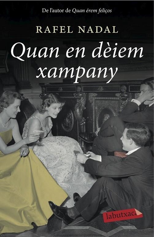 QUAN EN DÈIEM XAMPANY | 9788416334117 | NADAL, RAFEL | Llibreria L'Altell - Llibreria Online de Banyoles | Comprar llibres en català i castellà online - Llibreria de Girona