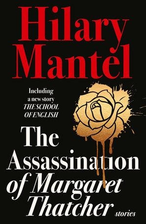 THE ASSASSINATION OF MARGARET THATCHER | 9780007579198 | MANTEL HILARY | Llibreria L'Altell - Llibreria Online de Banyoles | Comprar llibres en català i castellà online - Llibreria de Girona