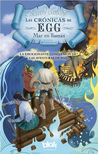 LAS CRÓNICAS DE EGG. MAR EN LLAMAS | 9788416075560 | RODKEY, GEOFF | Llibreria Online de Banyoles | Comprar llibres en català i castellà online