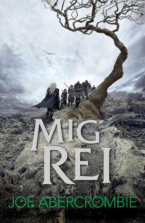 MIG REI (EL MAR TRENCAT 1) | 9788415961840 | ABERCROMBIE,JOE | Llibreria Online de Banyoles | Comprar llibres en català i castellà online