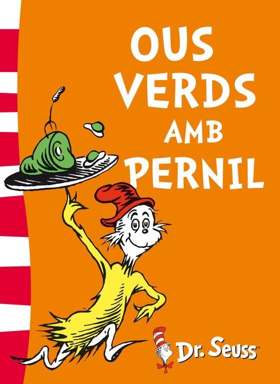 OUS VERDS AMB PERNIL (DR. SEUSS 3) | 9788448844813 | DR. SEUSS | Llibreria Online de Banyoles | Comprar llibres en català i castellà online