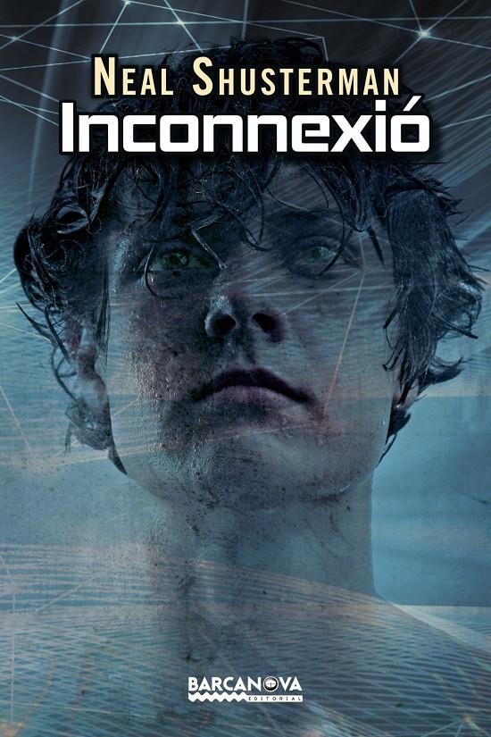 INCONNEXIÓ | 9788448938222 | SHUSTERMAN, NEAL | Llibreria Online de Banyoles | Comprar llibres en català i castellà online