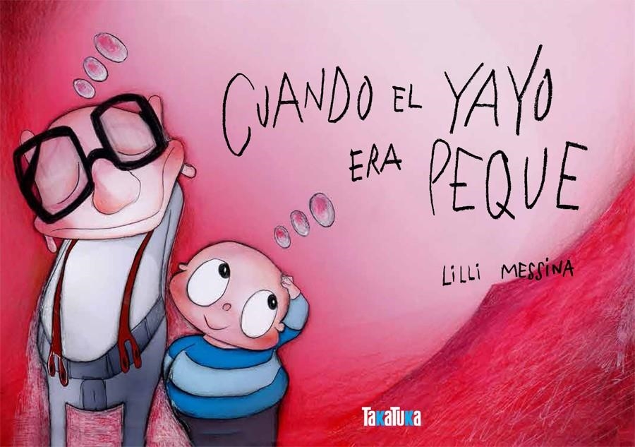 CUANDO EL YAYO ERA PEQUE | 9788492696895 | MESSINA, LILLI | Llibreria Online de Banyoles | Comprar llibres en català i castellà online