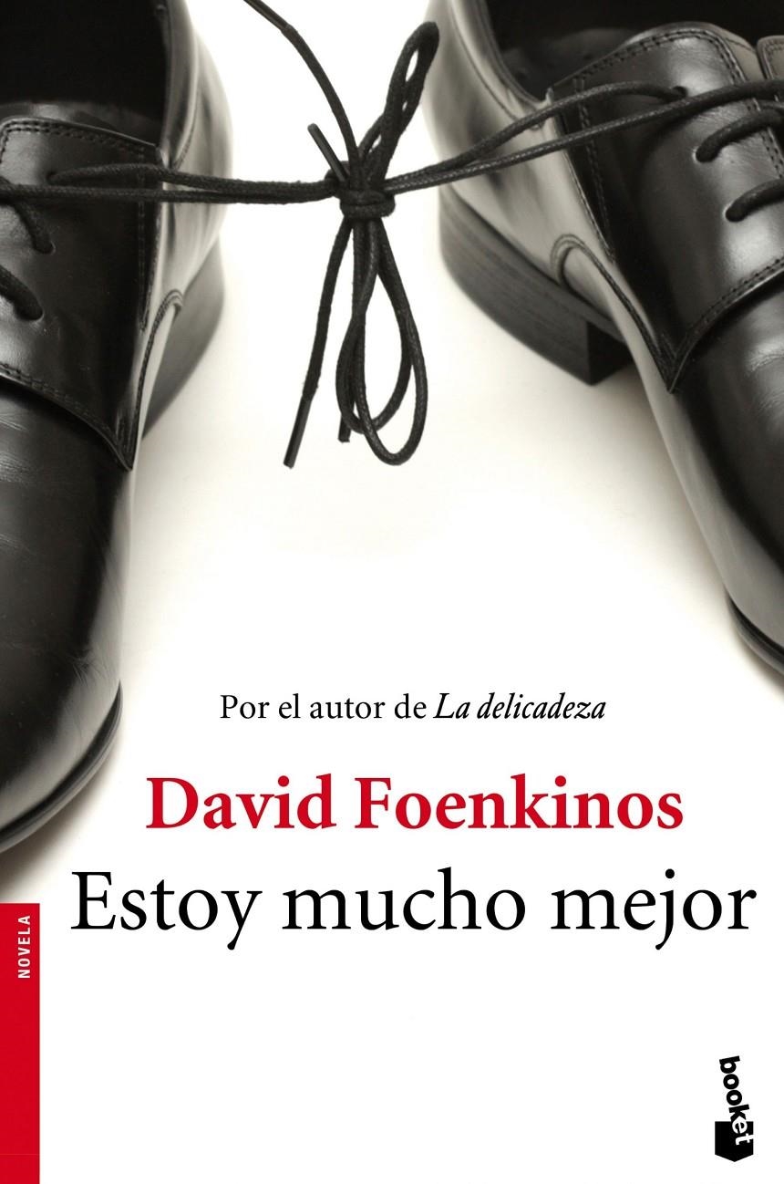 ESTOY MUCHO MEJOR | 9788432224751 | FOENKINOS, DAVID | Llibreria Online de Banyoles | Comprar llibres en català i castellà online