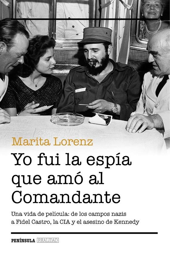 YO FUI LA ESPÍA QUE AMÓ AL COMANDANTE | 9788499424217 | LORENZ, MARITA | Llibreria Online de Banyoles | Comprar llibres en català i castellà online