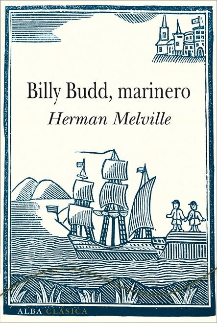 BILLY BUDD, MARINERO | 9788490651131 | MELVILLE, HERMAN | Llibreria L'Altell - Llibreria Online de Banyoles | Comprar llibres en català i castellà online - Llibreria de Girona