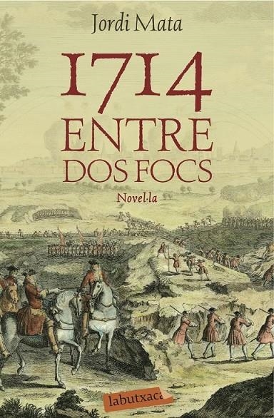 1714. ENTRE DOS FOCS | 9788416334162 | JORDI MATA VIADIU | Llibreria Online de Banyoles | Comprar llibres en català i castellà online