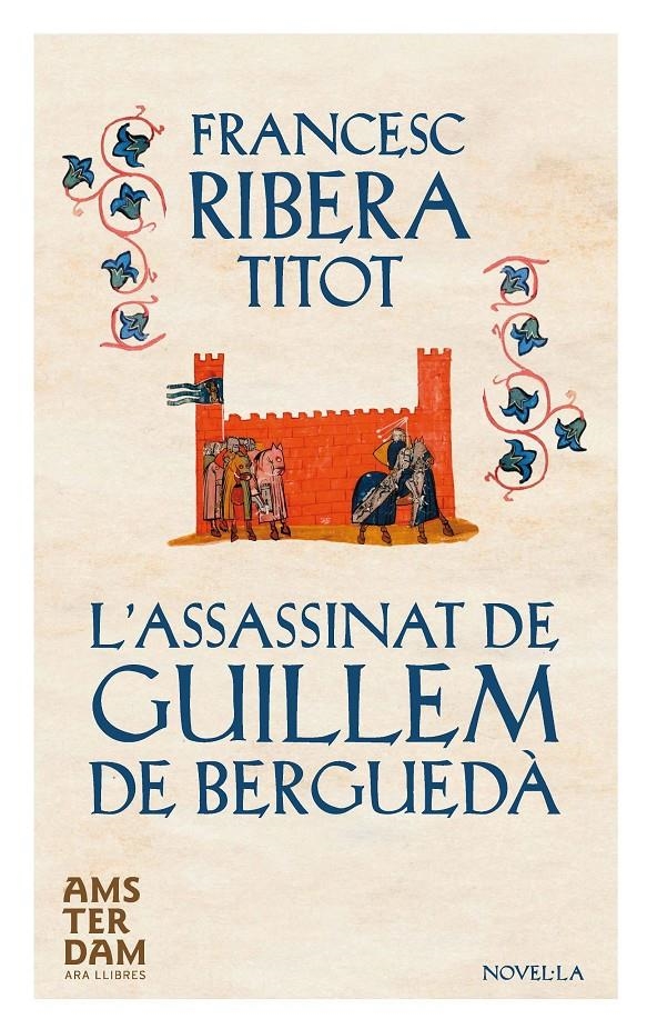 L'ASSASSINAT DE GUILLEM DE BERGUEDÀ | 9788415645634 | RIBERA I TONEU, FRANCESC | Llibreria Online de Banyoles | Comprar llibres en català i castellà online