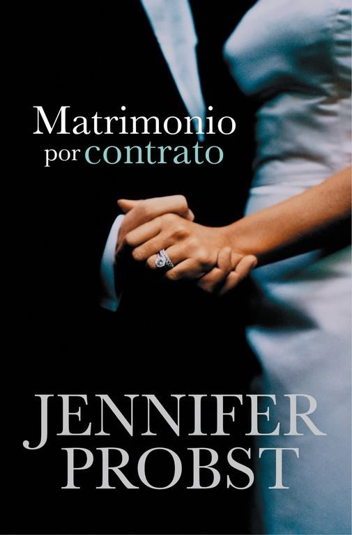 MATRIMONIO POR CONTRATO | 9788415962311 | PROBST, JENNIFER | Llibreria Online de Banyoles | Comprar llibres en català i castellà online