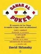 GANAR AL POKER: EL CAMPEON DE LAS VEGAS LE ENSEÑA A JUGAR COMO UN PROFESIONAL | 9788497348270 | DAVID SKLANSKY  | Llibreria Online de Banyoles | Comprar llibres en català i castellà online