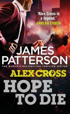 HOPE TO DIE | 9780099574095 | PATTERSON, JAMES | Llibreria Online de Banyoles | Comprar llibres en català i castellà online