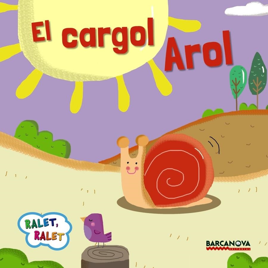 CARGOL AROL, EL | 9788448935658 | BALDÓ, ESTEL/GIL, ROSA/SOLIVA, MARIA | Llibreria Online de Banyoles | Comprar llibres en català i castellà online