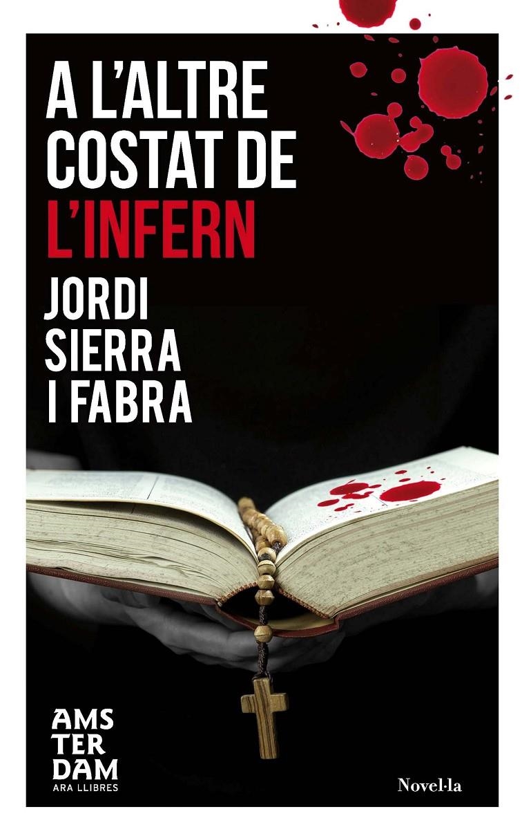 A L'ALTRE COSTAT DE L'INFERN | 9788415645429 | SIERRA I FABRA, JORDI | Llibreria Online de Banyoles | Comprar llibres en català i castellà online