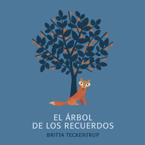 EL ÁRBOL DE LOS RECUERDOS | 9788494379703 | BRITTA TECKENTRUP | Llibreria Online de Banyoles | Comprar llibres en català i castellà online