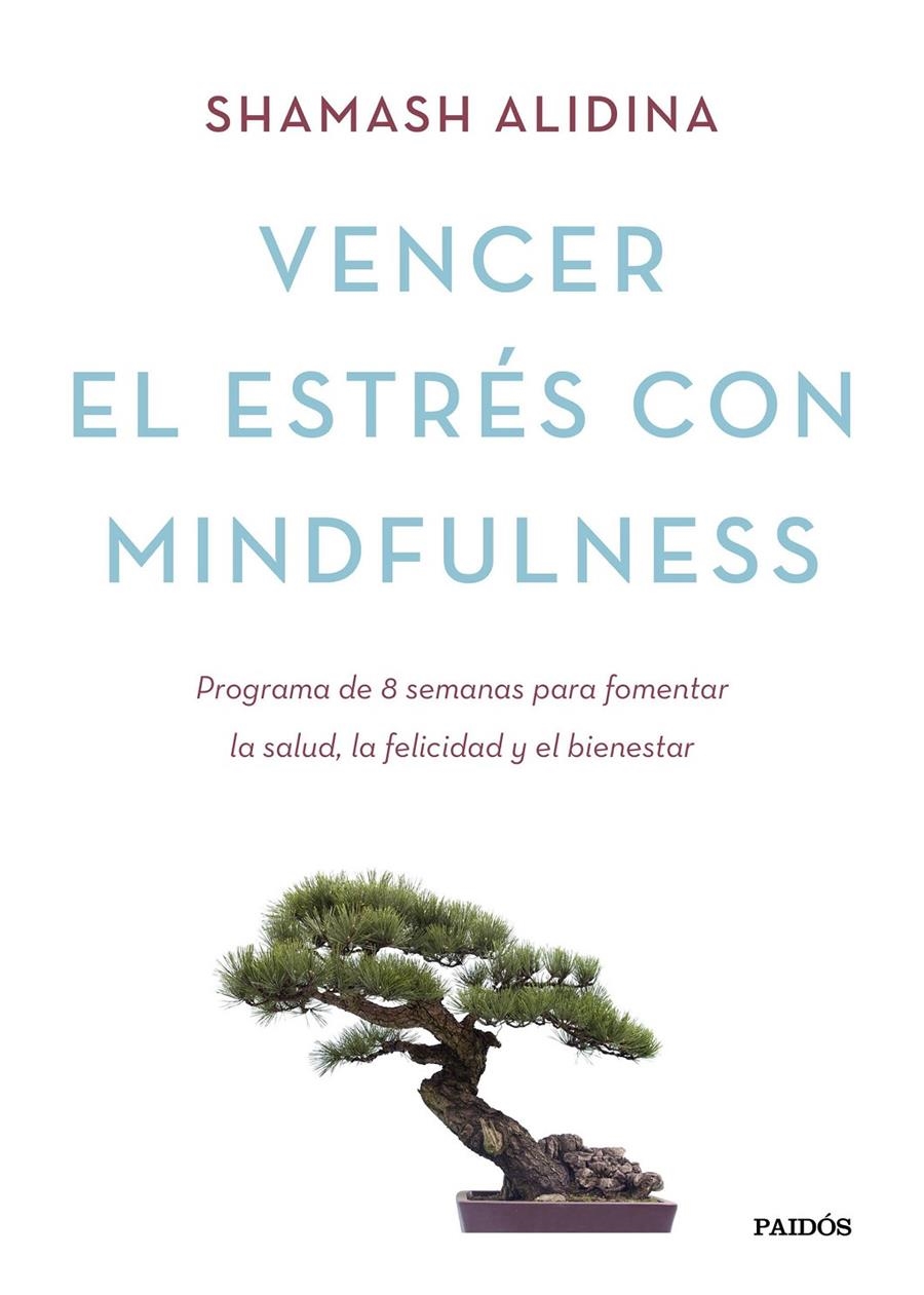 VENCER EL ESTRÉS CON MINDFULNESS | 9788449331404 | ALIDINA, SHAMASH | Llibreria Online de Banyoles | Comprar llibres en català i castellà online