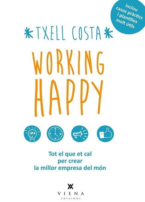 WORKING HAPPY | 9788483308424 | COSTA ROMEA, MERITXELL | Llibreria Online de Banyoles | Comprar llibres en català i castellà online