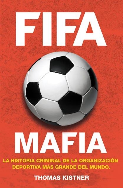 FIFA. MAFIA | 9788415242864 | KISTNER, THOMAS | Llibreria Online de Banyoles | Comprar llibres en català i castellà online