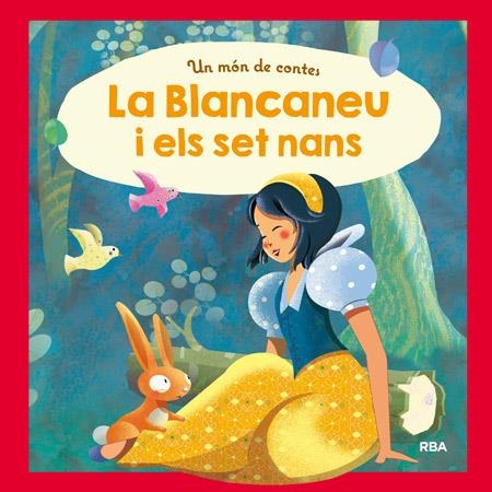 BLANCANEU I ELS SET NANS, LA (UN MÓN DE CONTES) | 9788427209312 | REDACCION RBA LIBROS, S.A. | Llibreria Online de Banyoles | Comprar llibres en català i castellà online