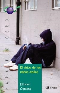 CHICO DE LAS MANOS AZULES, EL | 9788421679166 | CANSINO, ELIACER | Llibreria Online de Banyoles | Comprar llibres en català i castellà online