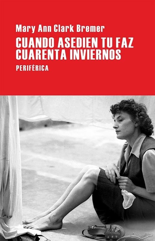 CUANDO ASEDIEN TU FAZ CUARENTA INVIERNOS | 9788416291175 | CLARK BREMER, MARY ANN | Llibreria Online de Banyoles | Comprar llibres en català i castellà online