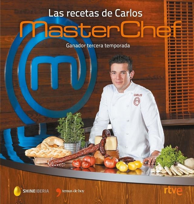 LAS RECETAS DE CARLOS. MASTERCHEF | 9788499985046 | SHINE/CR TVE | Llibreria Online de Banyoles | Comprar llibres en català i castellà online