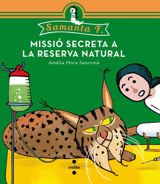 C-SF.3 MISSIO SECRETA A LA RESERVA NATUR | 9788466139519 | MORA SANROMÀ, AMÈLIA | Llibreria Online de Banyoles | Comprar llibres en català i castellà online