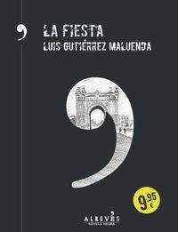 LA FIESTA | 9788416328116 | GUTIÉRREZ MALUENDA, LUIS | Llibreria Online de Banyoles | Comprar llibres en català i castellà online