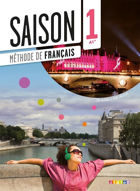 SAISON 1. MÉTHODE DE FRANÇAIS A1+ | 9782278082650 | Llibreria Online de Banyoles | Comprar llibres en català i castellà online