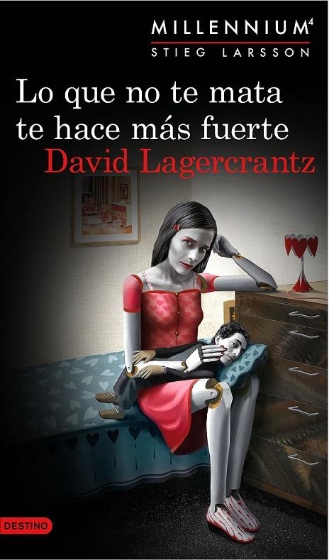 LO QUE NO TE MATA TE HACE MÁS FUERTE | 9788423349784 | LAGERCRANTZ, DAVID | Llibreria Online de Banyoles | Comprar llibres en català i castellà online