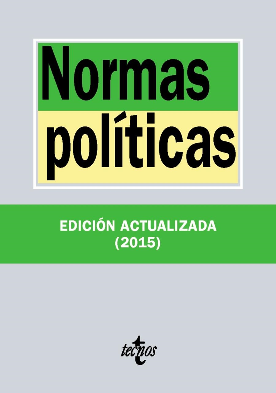 NORMAS POLÍTICAS | 9788430966097 | EDITORIAL TECNOS | Llibreria L'Altell - Llibreria Online de Banyoles | Comprar llibres en català i castellà online - Llibreria de Girona