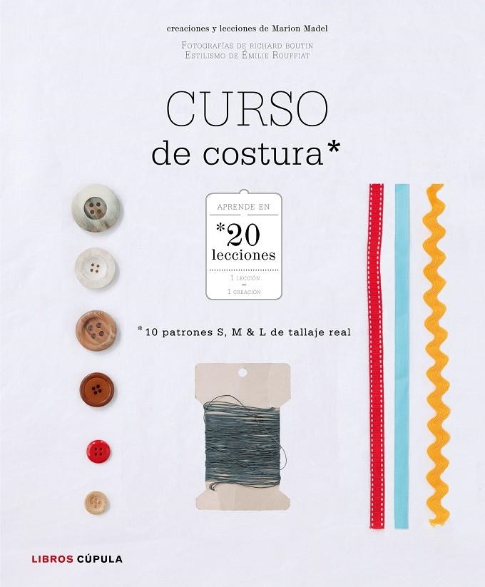 CURSO DE COSTURA | 9788448021603 | MADEL, MARION | Llibreria Online de Banyoles | Comprar llibres en català i castellà online