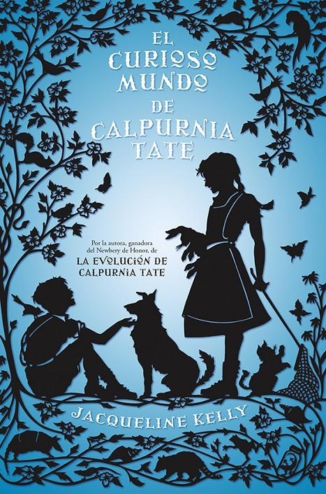 EL CURIOSO MUNDO DE CALPURNIA TATE | 9788499186368 | KELLY, JACQUELLINE | Llibreria Online de Banyoles | Comprar llibres en català i castellà online