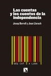 LAS CUENTAS Y LOS CUENTOS DE LA INDEPENDENCIA | 9788490970577 | BORREL JOSEP/ JOAN LLORACH | Llibreria L'Altell - Llibreria Online de Banyoles | Comprar llibres en català i castellà online - Llibreria de Girona