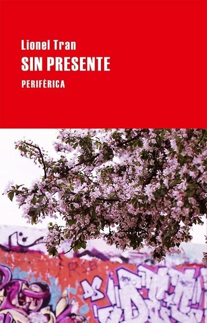 SIN PRESENTE | 9788416291182 | TRAN, LIONEL | Llibreria Online de Banyoles | Comprar llibres en català i castellà online