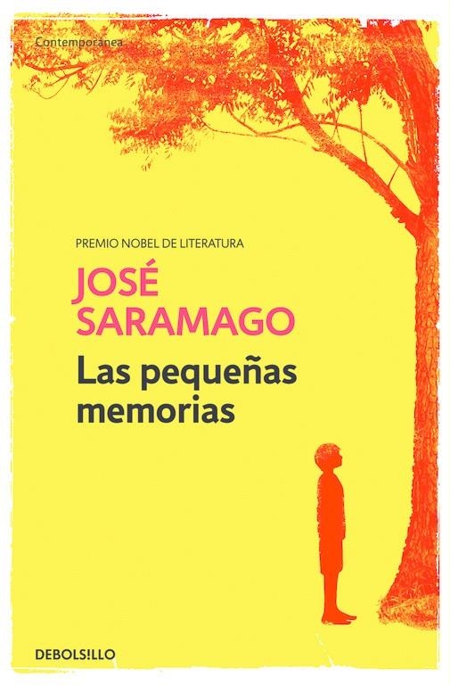 LAS PEQUEÑAS MEMORIAS | 9788490628829 | SARAMAGO,JOSÉ | Llibreria Online de Banyoles | Comprar llibres en català i castellà online