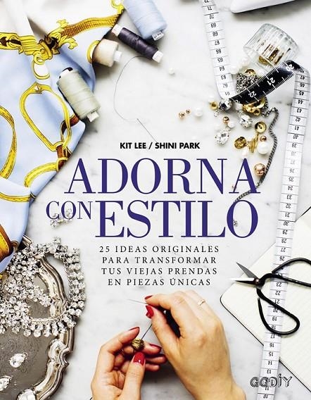 ADORNA CON ESTILO | 9788425227752 | LEE, KIT/PARK, SHINI | Llibreria Online de Banyoles | Comprar llibres en català i castellà online