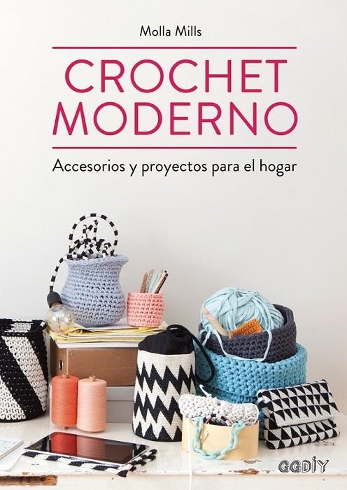 CROCHET MODERNO | 9788425228582 | MILLS, MOLLA | Llibreria Online de Banyoles | Comprar llibres en català i castellà online