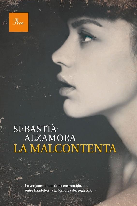 LA MALCONTENTA | 9788475885483 | SEBASTIÀ ALZAMORA | Llibreria Online de Banyoles | Comprar llibres en català i castellà online