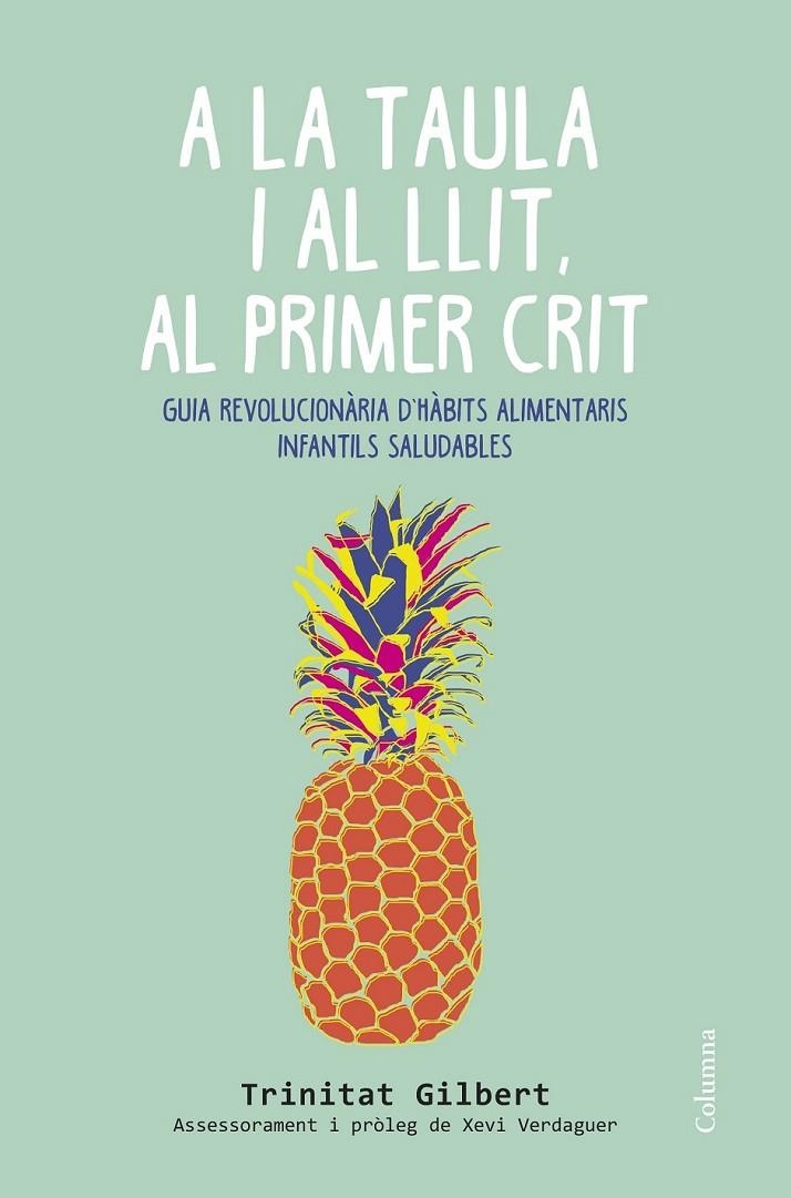 A LA TAULA I AL LLIT, AL PRIMER CRIT | 9788466419857 | MARIA TRINITAT GILBERT MARTÍNEZ | Llibreria Online de Banyoles | Comprar llibres en català i castellà online