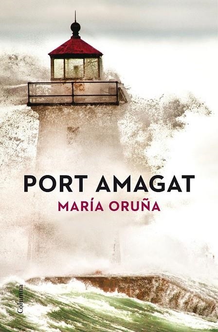 PORT AMAGAT | 9788466419840 | MARÍA ORUÑA | Llibreria Online de Banyoles | Comprar llibres en català i castellà online