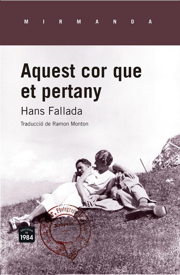 AQUEST COR QUE ET PERTANY | 9788415835639 | FALLADA, HANS | Llibreria Online de Banyoles | Comprar llibres en català i castellà online