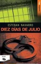 DIEZ DÍAS DE JULIO | 9788490701133 | NAVARRO, ESTEBAN | Llibreria Online de Banyoles | Comprar llibres en català i castellà online