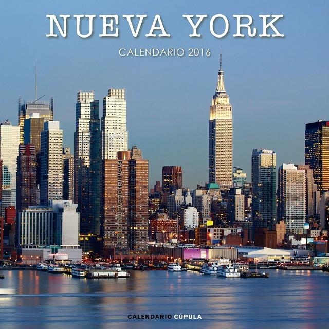 CALENDARI NUEVA YORK 2016 | 9788448021641 | AA. VV. | Llibreria Online de Banyoles | Comprar llibres en català i castellà online