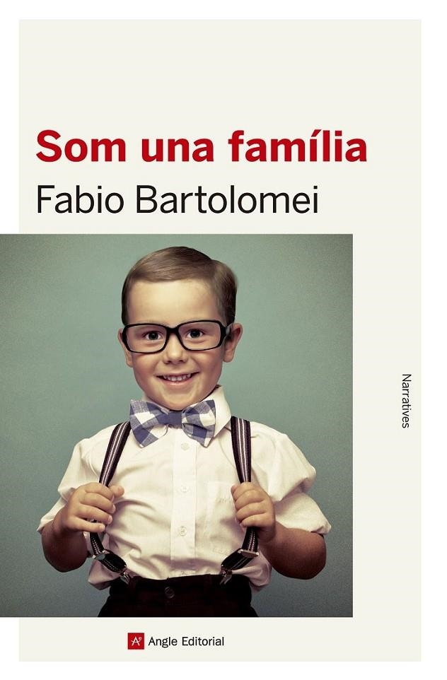 SOM UNA FAMÍLIA | 9788416139637 | BARTOLOMEI, FABIO | Llibreria Online de Banyoles | Comprar llibres en català i castellà online