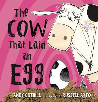 COW THAT LAID AN EGG, THE | 9780007179688 | CUTBILL, ANDY/AYATO, RUSSELL | Llibreria Online de Banyoles | Comprar llibres en català i castellà online