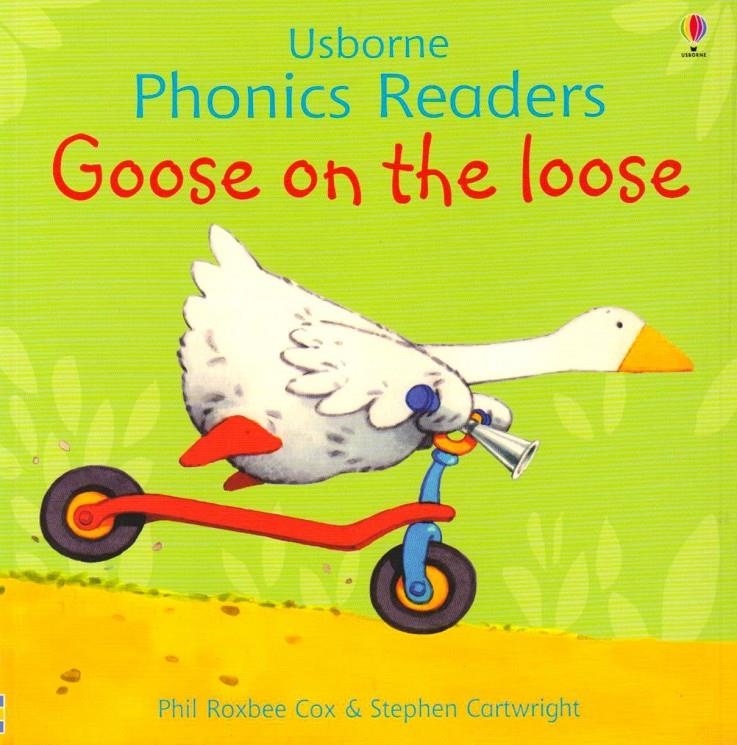 GOOSE ON THE LOOSE | 9780746077207 | PHIL ROXBEE COX/STEPHEN CARTWRIGHT | Llibreria Online de Banyoles | Comprar llibres en català i castellà online