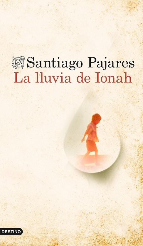 LLUVIA DE IONAH, LA | 9788423349760 | SANTIAGO PAJARES | Llibreria Online de Banyoles | Comprar llibres en català i castellà online