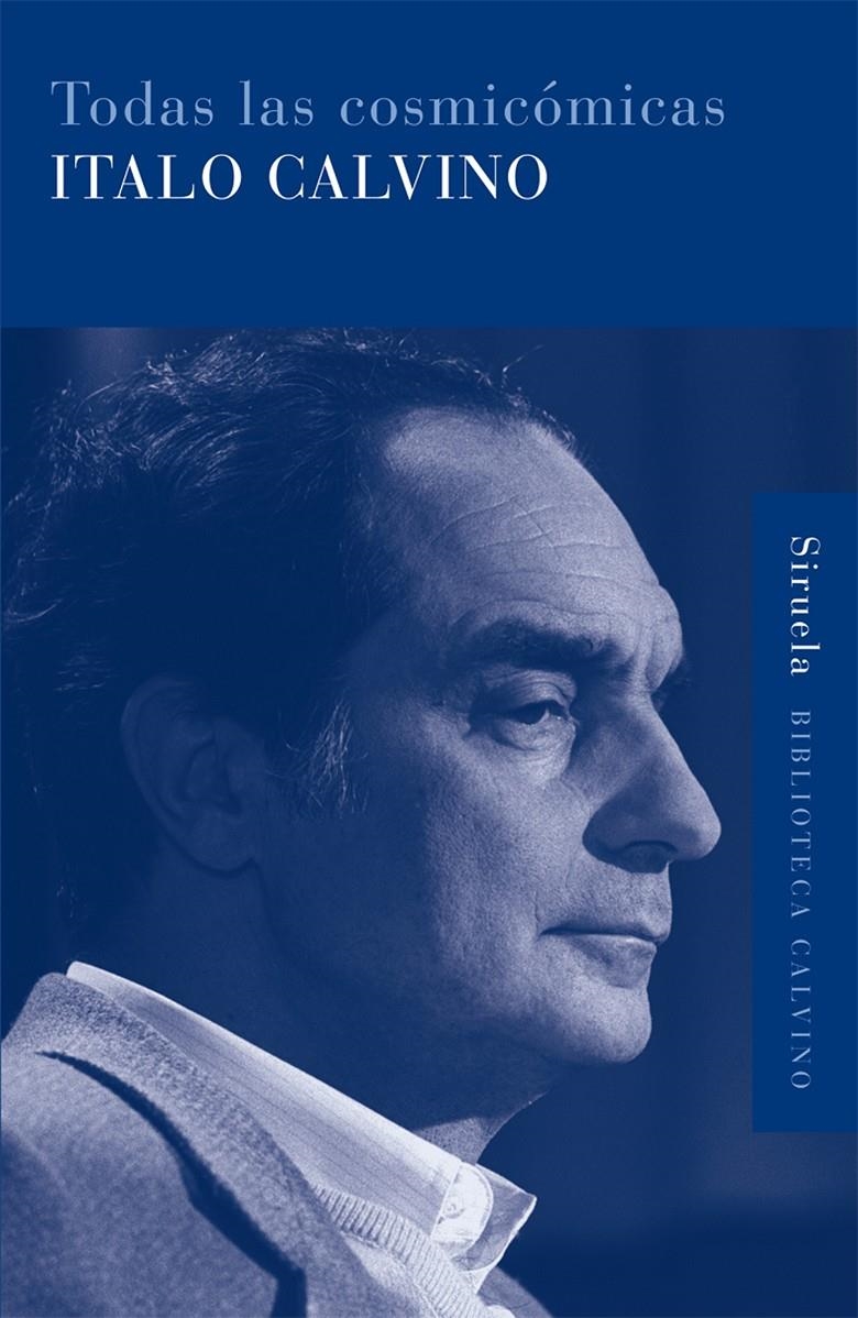 TODAS LAS COSMICÓMICAS | 9788498410051 | CALVINO, ITALO | Llibreria Online de Banyoles | Comprar llibres en català i castellà online