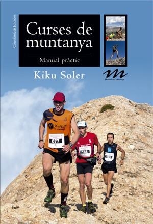 CURSES DE MUNTANYA | 9788490343470 | SOLER, KIKU | Llibreria Online de Banyoles | Comprar llibres en català i castellà online