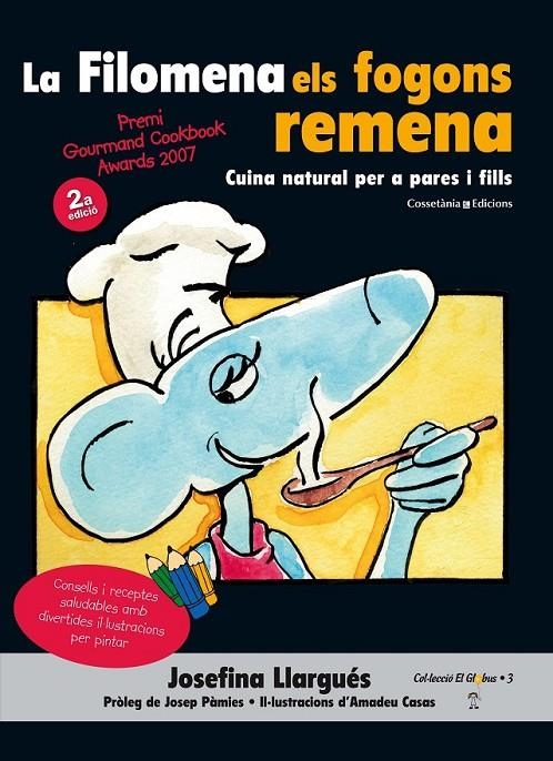 LA FILOMENA ELS FOGONS REMENA (PREMIAT ALS GOURMAND AWARDS'07) | 9788490343531 | LLARGUÉS TRUYOLS, JOSEFINA | Llibreria Online de Banyoles | Comprar llibres en català i castellà online